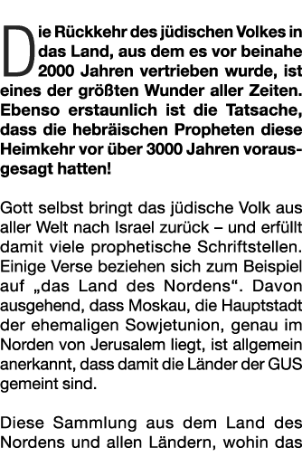 Die R ckkehr des j dischen Volkes in das Land, aus dem es vor beinahe 2000 Jahren vertrieben wurde, ist eines der gr ...