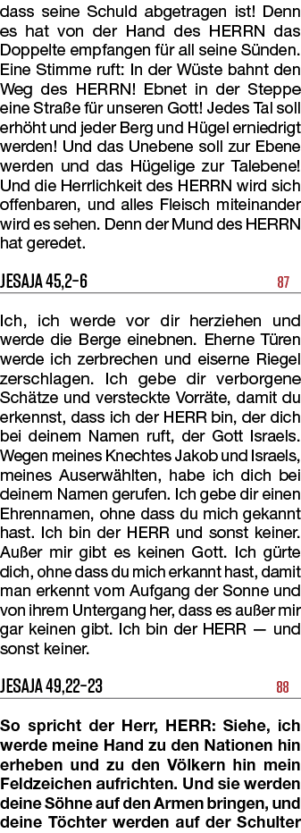 dass seine Schuld abgetragen ist! Denn es hat von der Hand des HERRN das Doppelte empfangen f r all seine S nden. Ein...