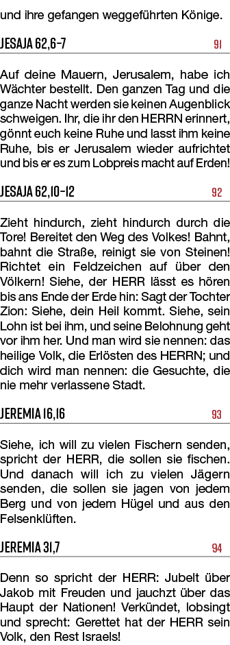 und ihre gefangen weggef hrten K nige. Jesaja 62,6–7 91 Auf deine Mauern, Jerusalem, habe ich W chter bestellt. Den g...