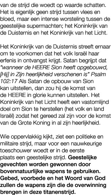 van de strijd die woedt op waarde schatten. Het is eigenlijk geen strijd tussen vlees en bloed, maar een intense wors...