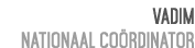 Vadim Nationaal Co rdinator 