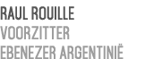 Raul Rouille voorzitter Ebenezer Argentini 