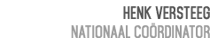 Henk Versteeg Nationaal co rdinator 