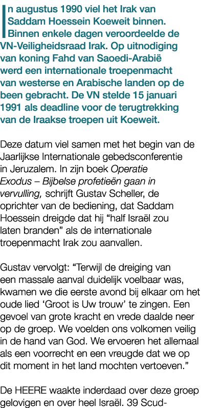 In augustus 1990 viel het Irak van Saddam Hoessein Koeweit binnen. Binnen enkele dagen veroordeelde de VN Veiligheids...
