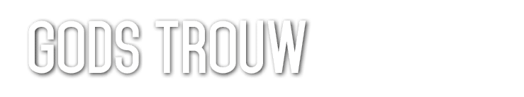 Gods Trouw 