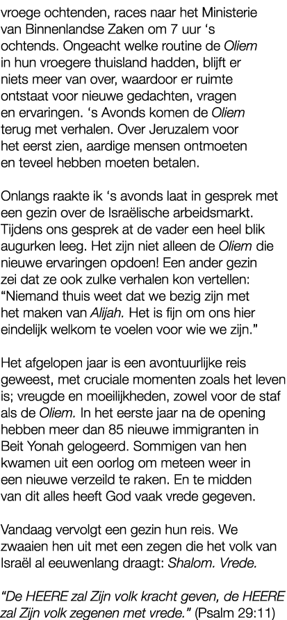 vroege ochtenden, races naar het Ministerie van Binnenlandse Zaken om 7 uur ‘s ochtends. Ongeacht welke routine de Ol...