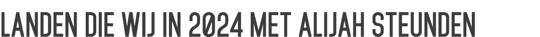 Landen die wij in 2024 met AliJah steunden 