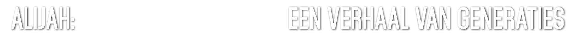 Alijah: EEN VERHAAL VAN GENERATIES 