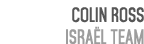 Colin Ross Isra l team 