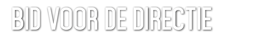Bid voor de Directie 