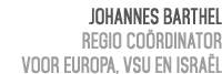 Johannes Barthel Regio co rdinator voor Europa, VSU en Isra l 