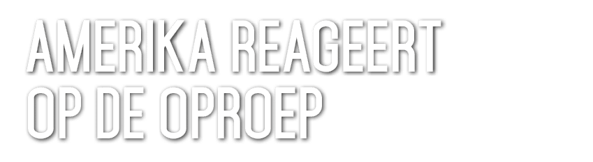 Amerika reageert op de oproep 