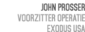 John Prosser Voorzitter Operatie Exodus USA 