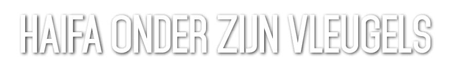 Haifa onder Zijn Vleugels 