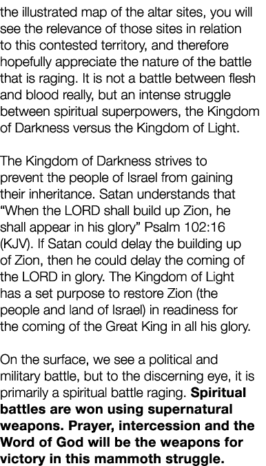 the illustrated map of the altar sites, you will see the relevance of those sites in relation to this contested terri...