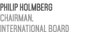 Philip Holmberg Chairman, International Board 