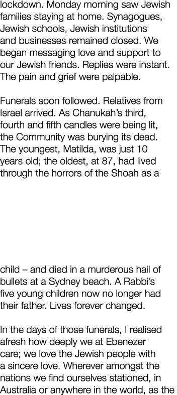 lockdown. Monday morning saw Jewish families staying at home. Synagogues, Jewish schools, Jewish institutions and bus...