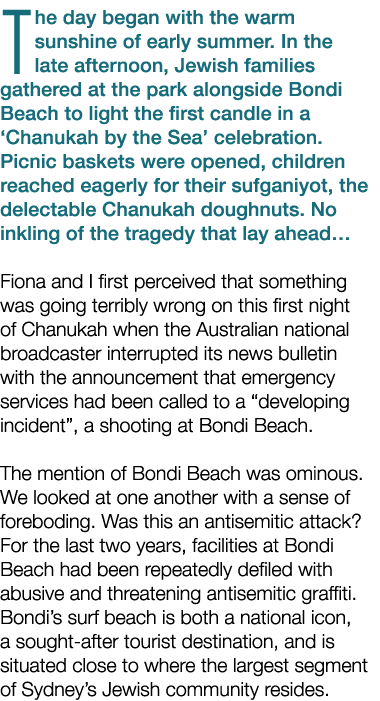 The day began with the warm sunshine of early summer. In the late afternoon, Jewish families gathered at the park alo...