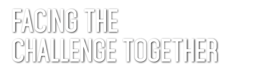 Facing the challenge together 