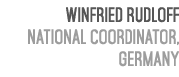 Winfried Rudloff National Coordinator, Germany 