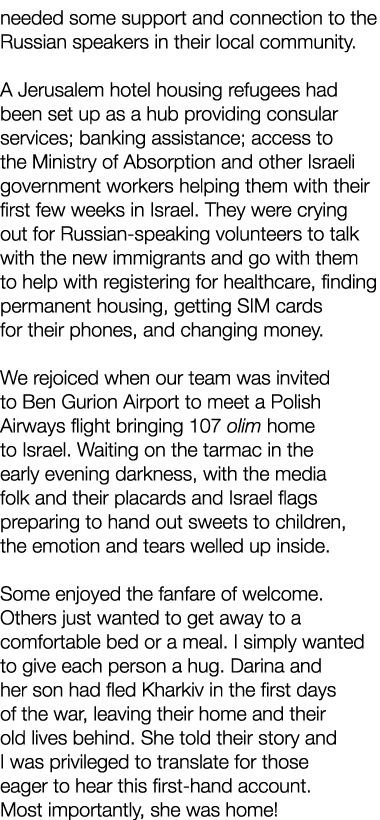 needed some support and connection to the Russian speakers in their local community  A Jerusalem hotel housing refuge   