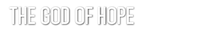The God of Hope 