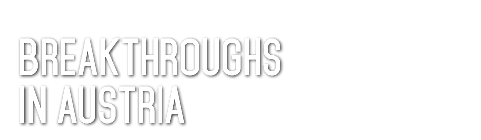 Breakthroughs in Austria 