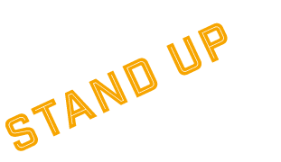 STAND UP 
