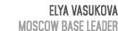 Elya Vasukova Moscow base leader 