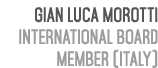 Gian Luca Morotti International Board member (Italy) 