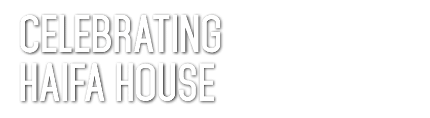 Celebrating Haifa House 