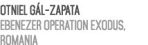 Otniel G l Zapata Ebenezer Operation Exodus, Romania 