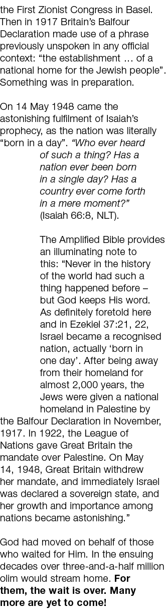 the First Zionist Congress in Basel. Then in 1917 Britain’s Balfour Declaration made use of a phrase previously unspo...
