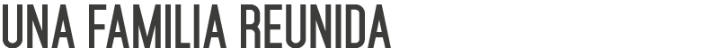 Una familia reunida 