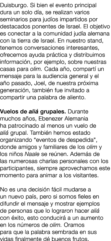 Duisburgo. Si bien el evento principal dura un solo d a, se realizan varios seminarios para jud os impartidos por des...