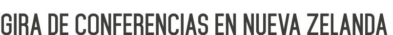 Gira de conferencias en Nueva Zelanda 