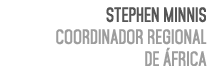 Stephen Minnis Coordinador Regional de frica 