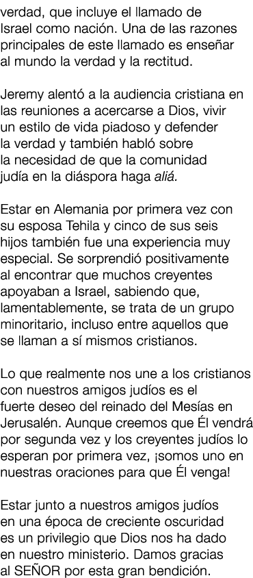 verdad, que incluye el llamado de Israel como naci n. Una de las razones principales de este llamado es ense ar al mu...