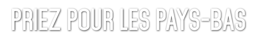 Priez pour les Pays Bas 