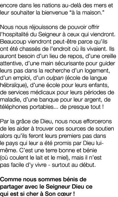 encore dans les nations au del des mers et leur souhaiter la bienvenue “  la maison.” Nous nous r jouissons de pouvo...