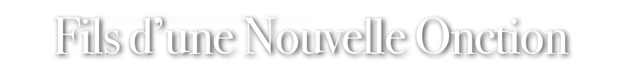 Fils d’une Nouvelle Onction 