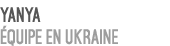 Yanya quipe en Ukraine 