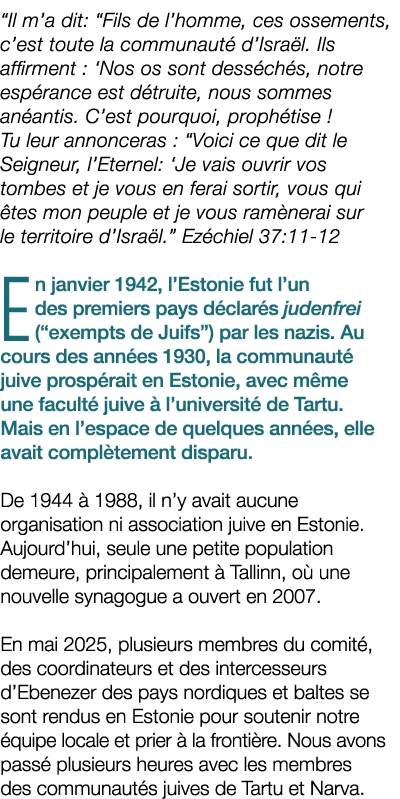 “Il m’a dit: “Fils de l’homme, ces ossements, c’est toute la communaut d’Isra l. Ils affirment : ‘Nos os sont dess c...