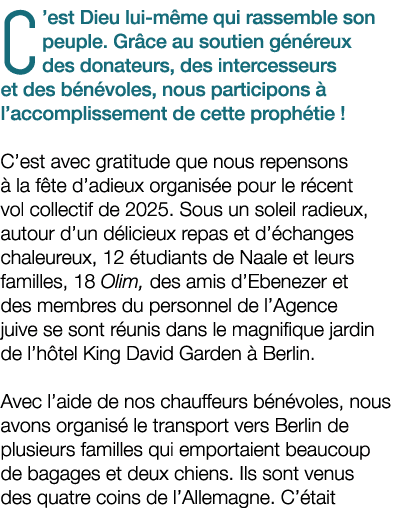 C’est Dieu lui m me qui rassemble son peuple. Gr ce au soutien g n reux des donateurs, des intercesseurs et des b n v...