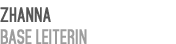 Zhanna Base leiterin 