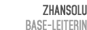 Zhansolu Base Leiterin 