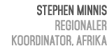 Stephen Minnis Regionaler Koordinator, Afrika 