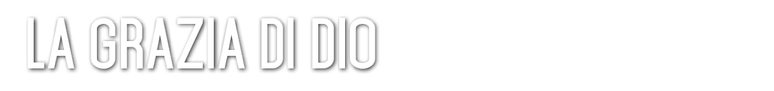 La grazia di Dio 