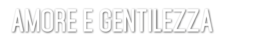 Amore e Gentilezza 