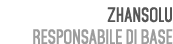 Zhansolu Responsabile di Base 